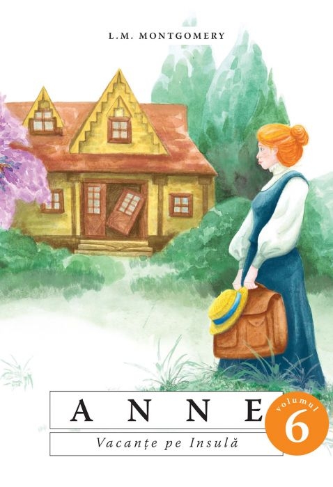 Anne. Vacanțe pe Insulă - vol. 6