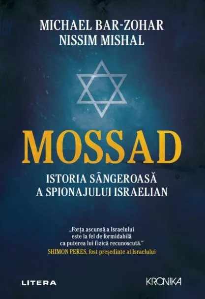 Mossad. Istoria sangeroasa a spionajului israelian
