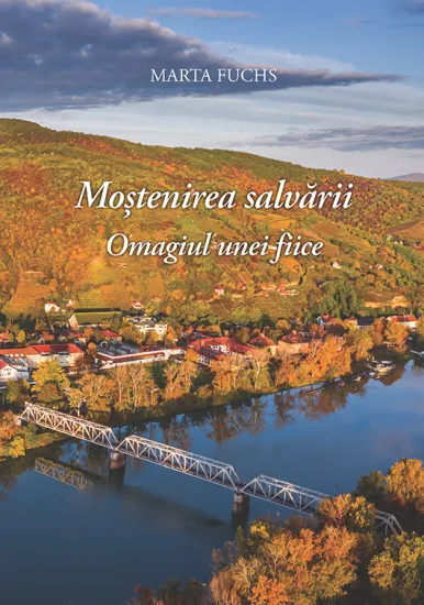 Moștenirea salvării. Omagiul unei fiice