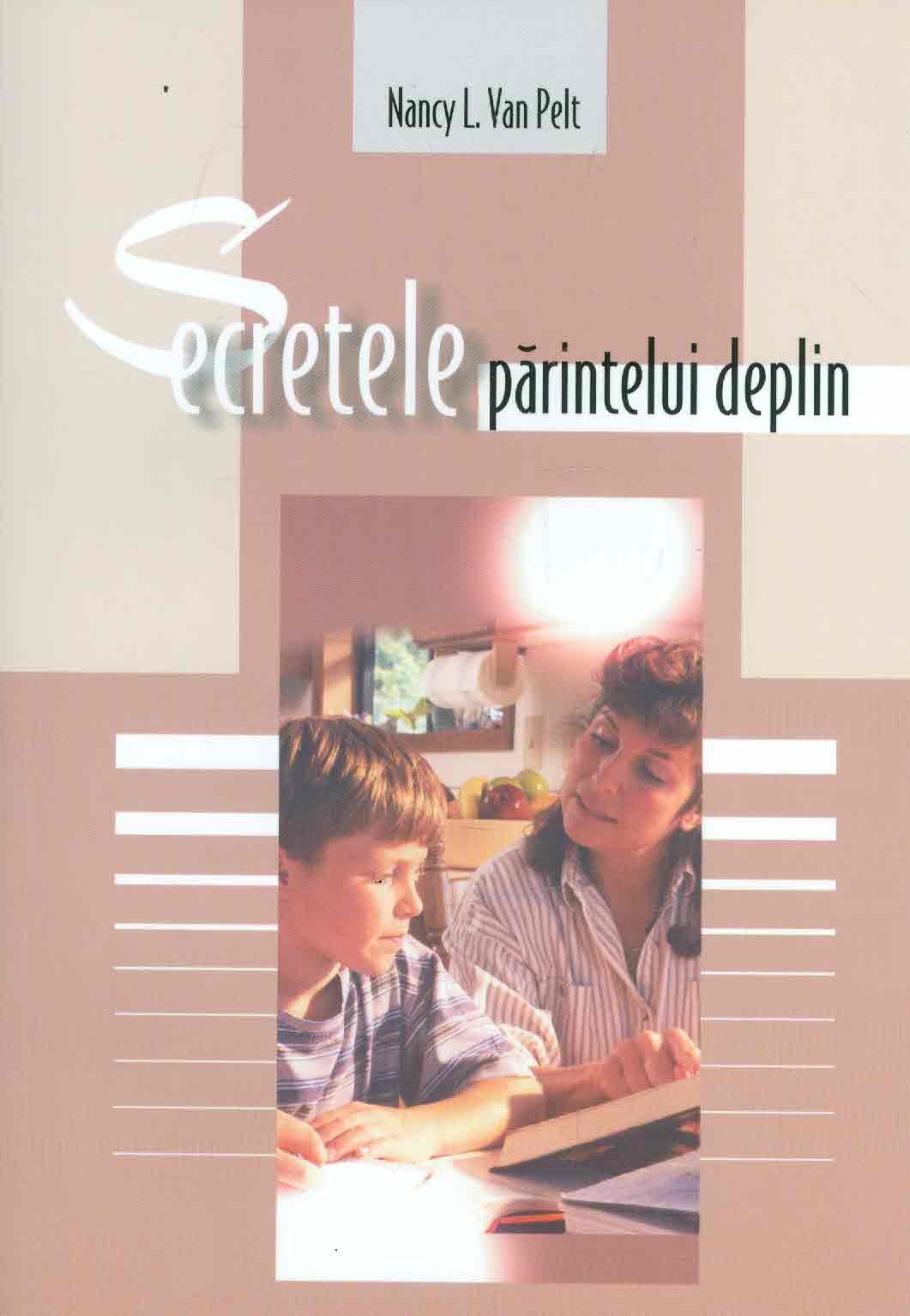 Secretele parintelui deplin (copertata) Secretele parintelui deplin (copertata)