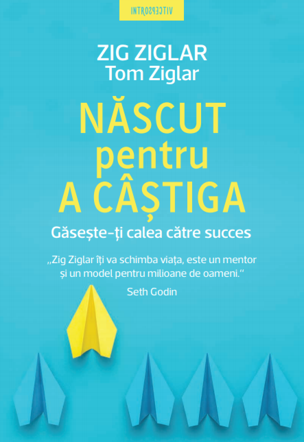 Nascut pentru a castiga - Gaseste-ti calea catre succes