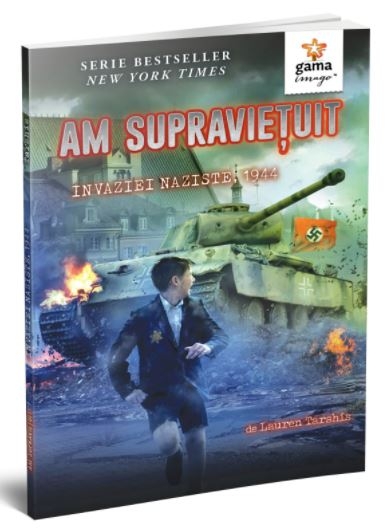 Am supravietuit invaziei naziste, 1944 - Lecturi pentru copii (8+ ani) Am supravietuit invaziei naziste, 1944 - Lecturi pentru copii (8+ ani)