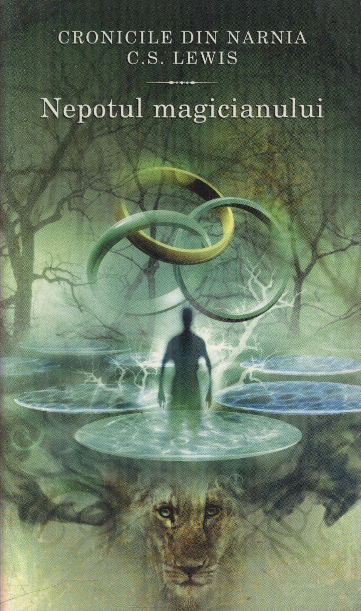 Cronicile din Narnia: Nepotul magicianului - roman crestin