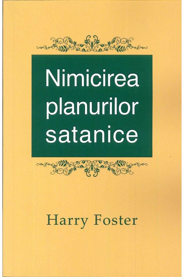 Nimicirea planurilor satanice - Dezvoltare spirituală