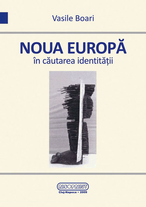 Noua Europa in cautarea identitatii