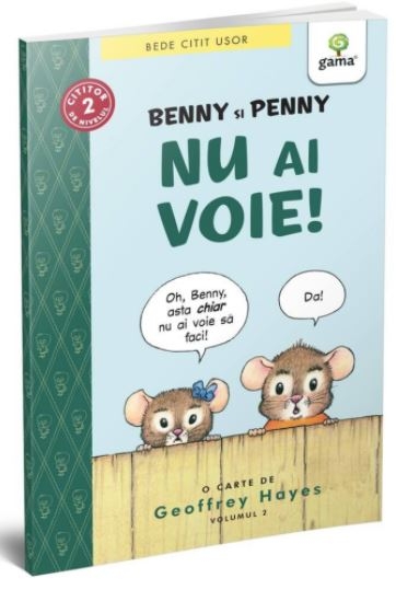 Benny si Penny: Nu ai voie (volumul 2) - Carte de citit pentru copii (7-8 ani) Benny si Penny: Nu ai voie (volumul 2) - Carte de citit pentru copii (7-8 ani)