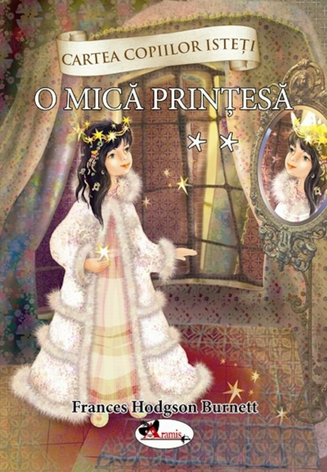 O mica printesa, Vol.2 - Roman pentru copii (7+ ani) O mica printesa, Vol.2 - Roman pentru copii (7+ ani)