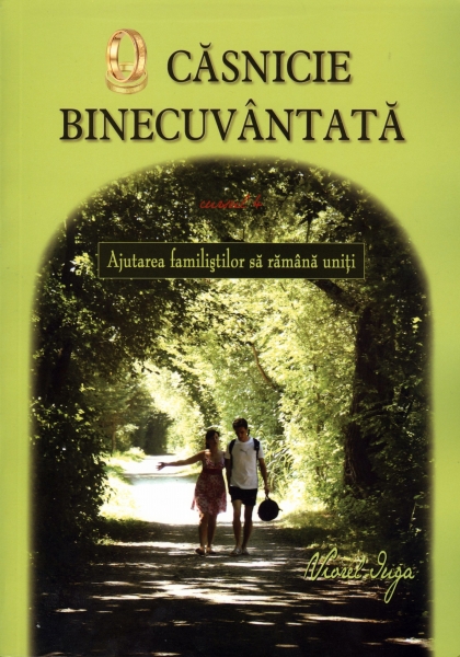 O căsnicie binecuvântată - Ajutarea familiştilor să rămână uniţi, Cursul 4