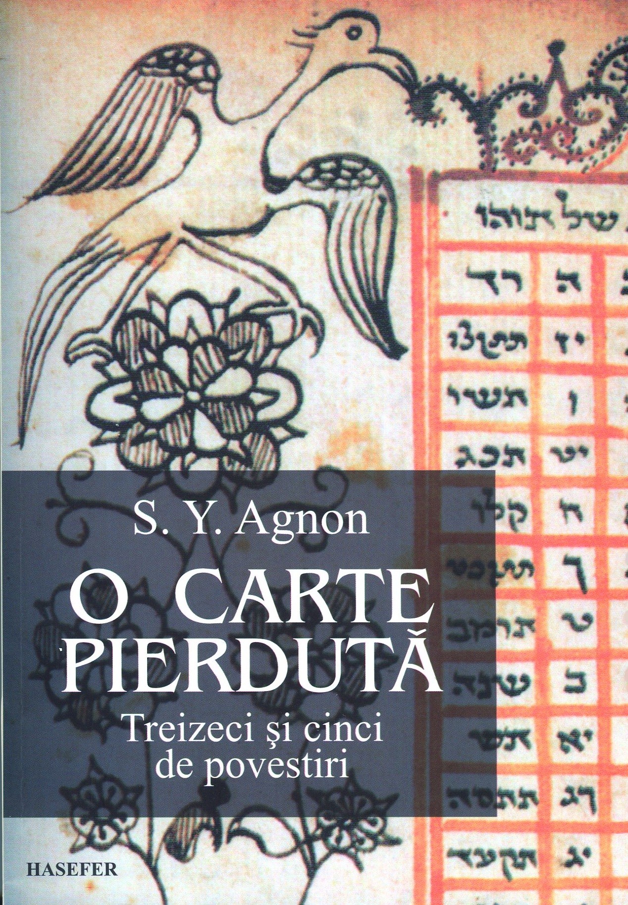 O carte pierduta. Treizeci si cinci de povestiri O carte pierduta. Treizeci si cinci de povestiri