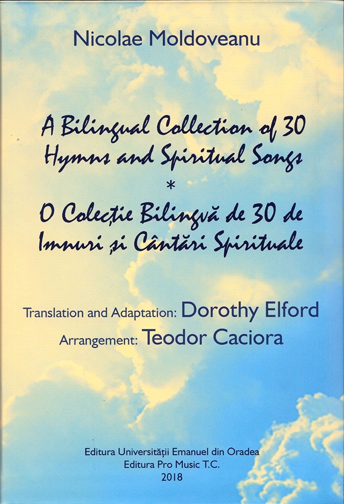 O colectie bilingva de 30 de Imnuri si Cantari Spirituale O colectie bilingva de 30 de Imnuri si Cantari Spirituale