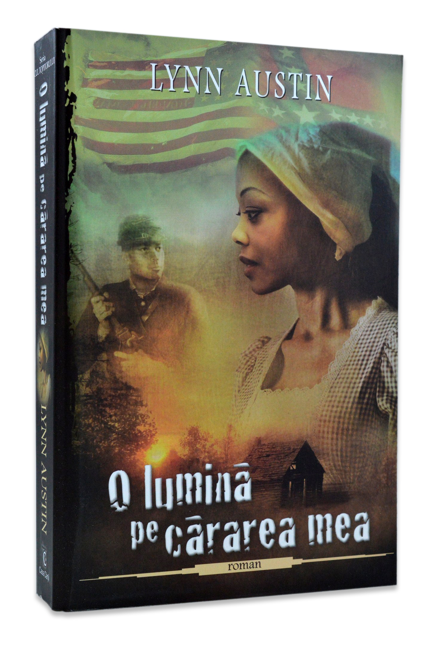 O lumină pe cărarea mea (Seria Focul topitorului, vol.3) - roman creștin O lumină pe cărarea mea (Seria Focul topitorului, vol.3) - roman creștin