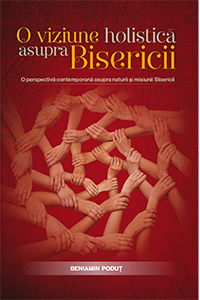 O viziune holistica asupra Bisericii