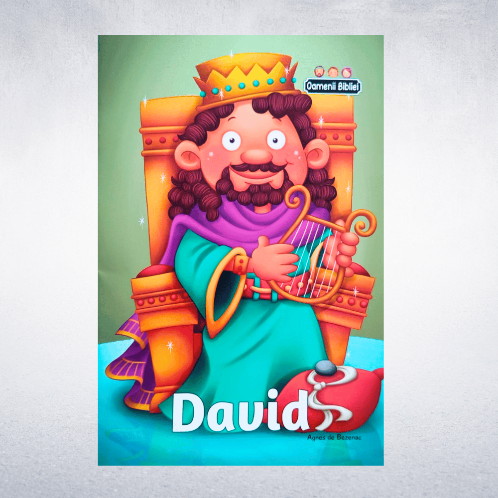 Povestea lui David - povestiri biblice pentru copii