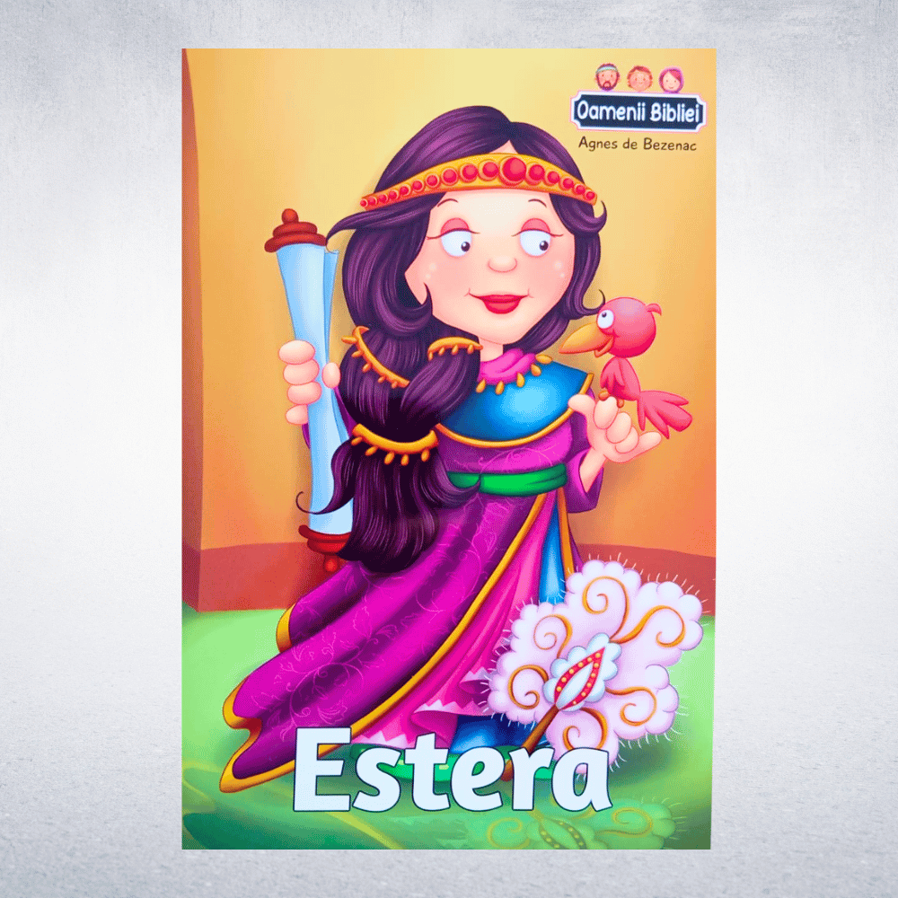 Povestea Esterei - povestiri biblice pentru copii Povestea Esterei - povestiri biblice pentru copii