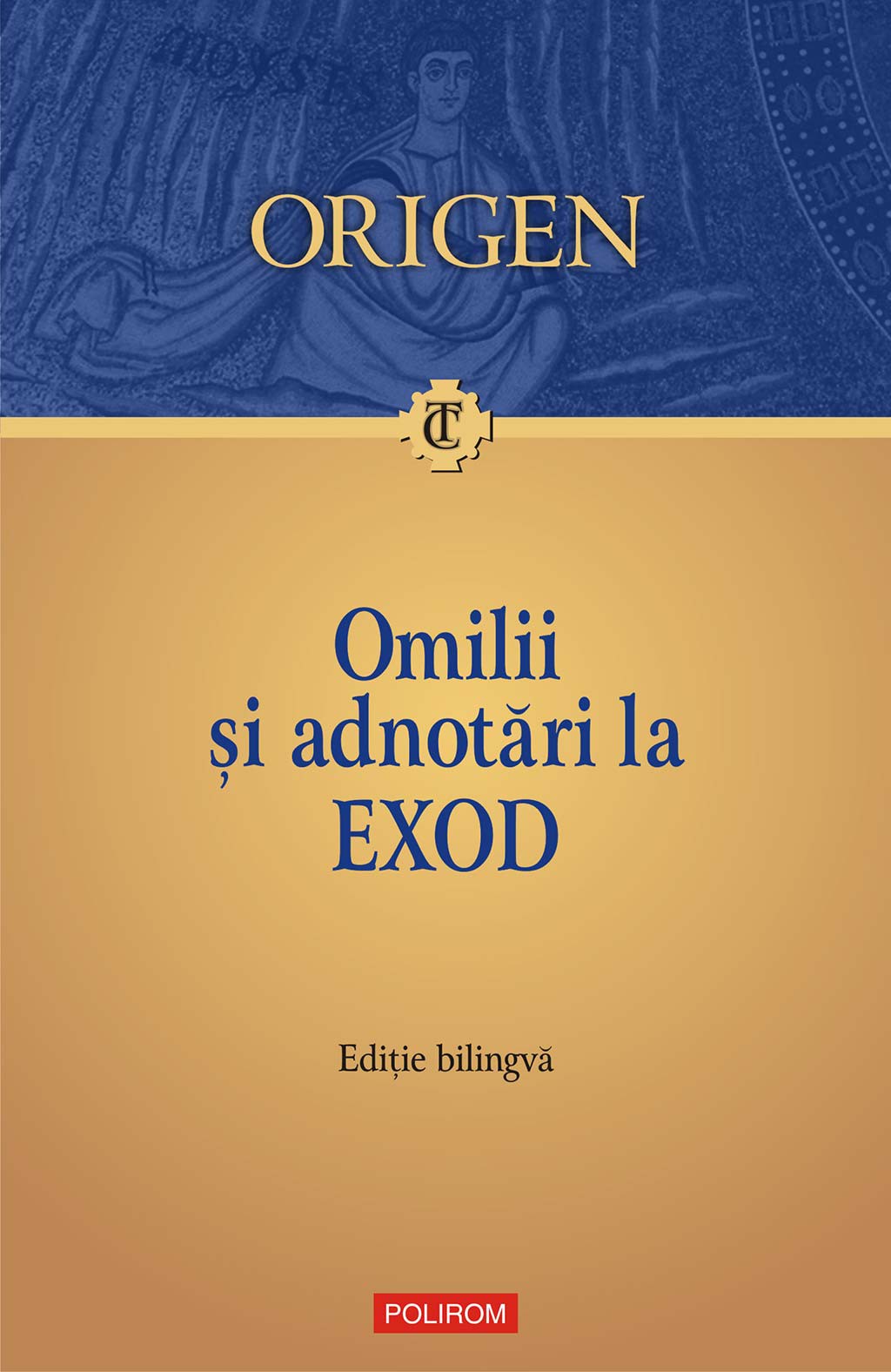 Omilii si adnotari la Exod - Editie bilingva