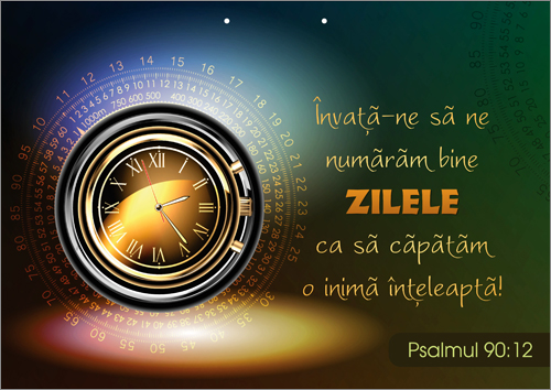 Poster cu verset - Invata-ne sa ne numaram bine zilele ca sa capatam o inima inteleapta Poster cu verset - Invata-ne sa ne numaram bine zilele ca sa capatam o inima inteleapta