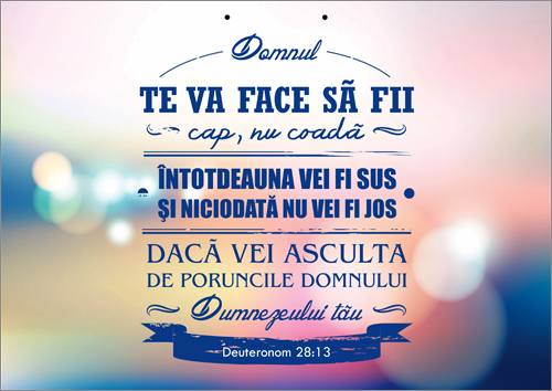 Poster cu verset - Domnul te va face sa fii cap, nu coada Poster cu verset - Domnul te va face sa fii cap, nu coada