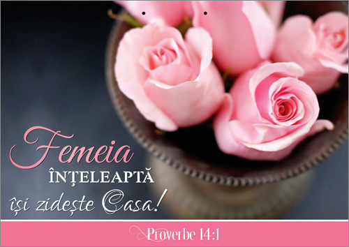 Poster cu verset A4 - "Femeia inteleapta isi zideste Casa!'' Proverbe 14:1 [26]
