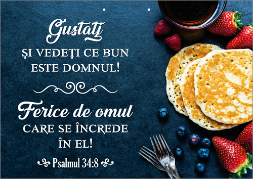 Poster cu verset - Gustati si vedeti ce bun este Domnul Poster cu verset - Gustati si vedeti ce bun este Domnul