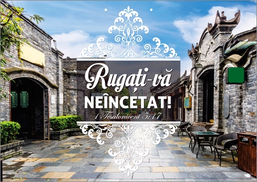 Poster cu verset A4 -"Rugaţi-vă neîncetat!" 1 Tesaloniceni 5:17 [37]