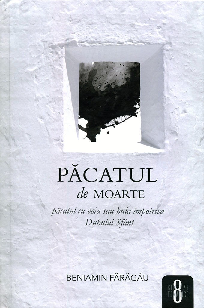 Pacatul de moarte- pacatul cu voia sau jula impotriva Duhului Sfant Pacatul de moarte- pacatul cu voia sau jula impotriva Duhului Sfant
