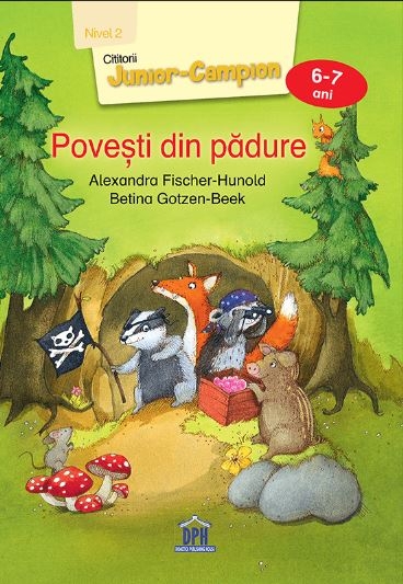 Povesti din padure - Povestiri pentru copii (6-7 ani) Povesti din padure - Povestiri pentru copii (6-7 ani)