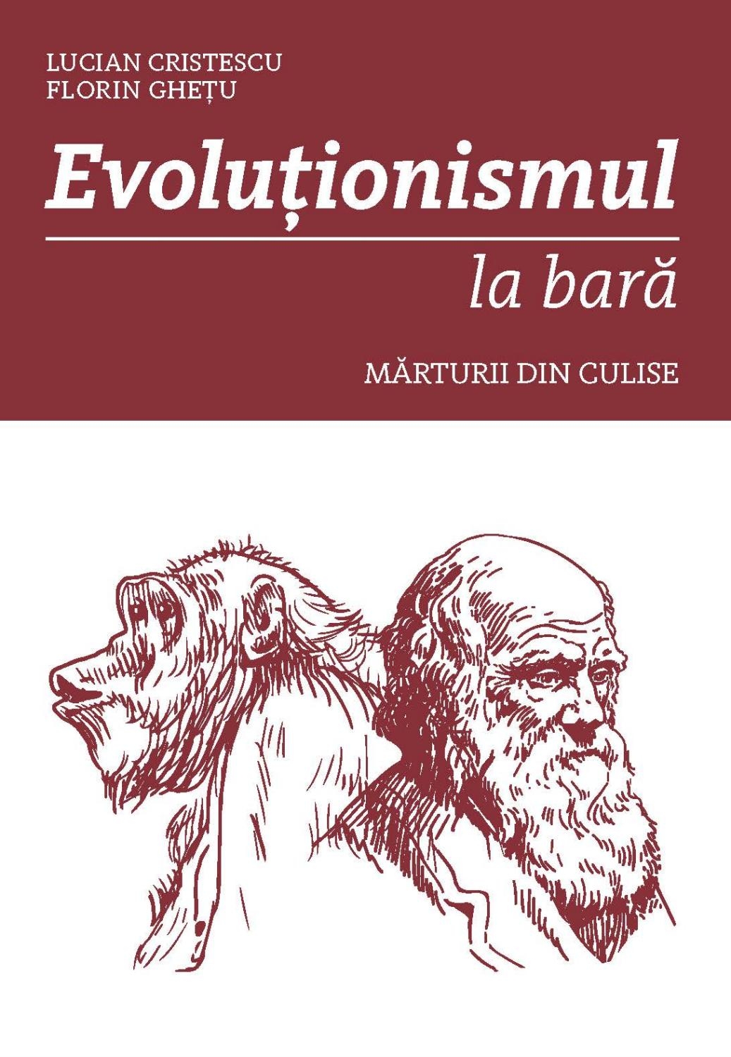Evoluționismul la bară - Mărturii din culise