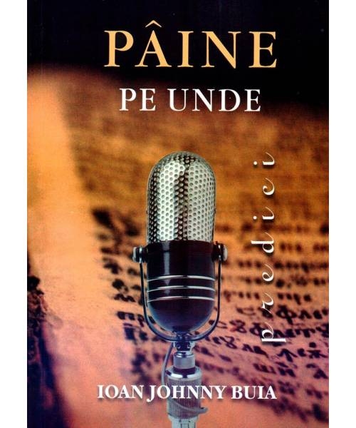 Paine pe unde. Predici Paine pe unde. Predici