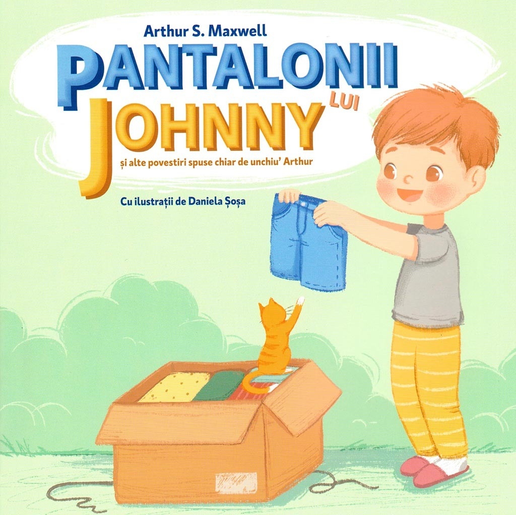 Pantalonii lui Johnny şi alte povestiri - Povestiri crestine pentru copii