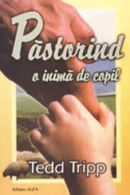 [ANTICARIAT]Pastorind o inima de copil
