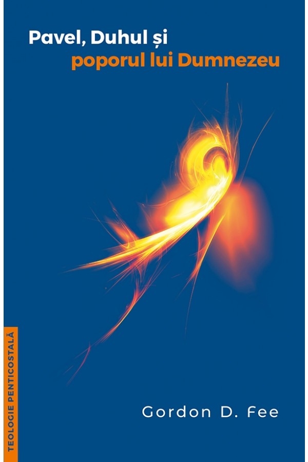 Pavel, Duhul şi poporul lui Dumnezeu Pavel, Duhul şi poporul lui Dumnezeu