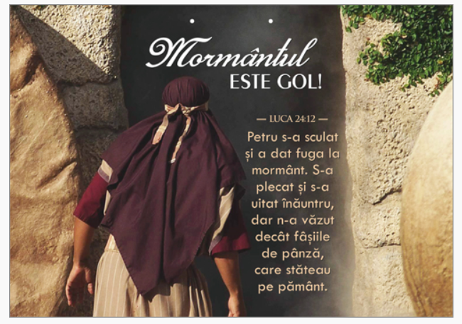Poster cu verset A4 - "Petru s-a sculat şi a dat fuga la mormânt. S-a plecat şi s-a uitat înăuntru..." Luca 24:12 [24]