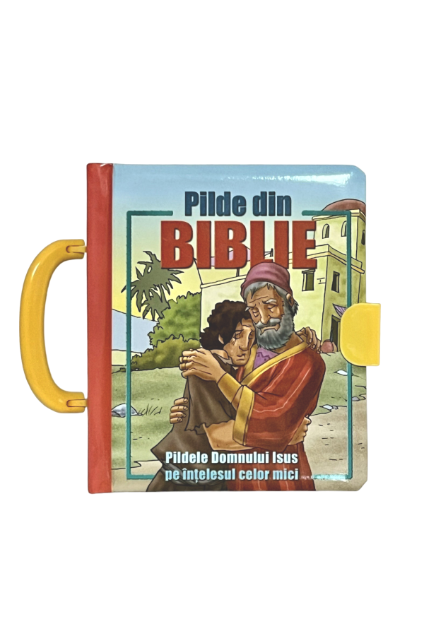 Pilde din Biblie - Pildele Domnului Isus pe înțelesul celor mici