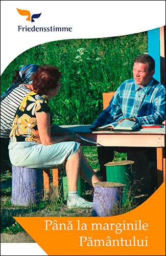 Până la marginile Pământului - marturii Până la marginile Pământului - marturii