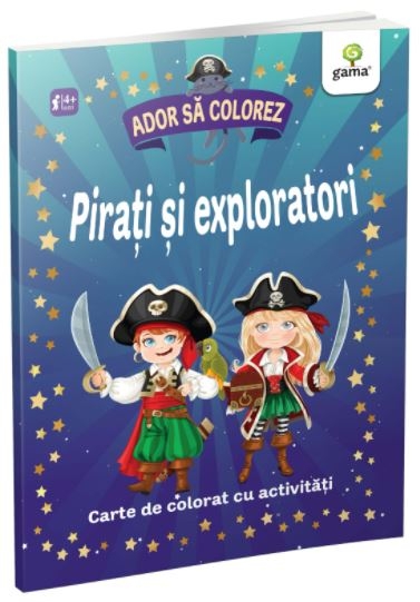 Pirati si exploratori - Carte de colorat cu activitati (4-6 ani) Pirati si exploratori - Carte de colorat cu activitati (4-6 ani)