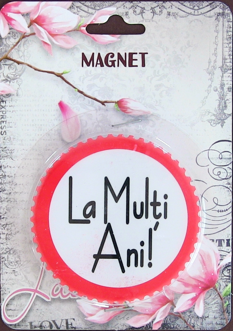 Magnet La multi ani ( 7.3x7.3 cm ) Magnet La multi ani ( 7.3x7.3 cm )