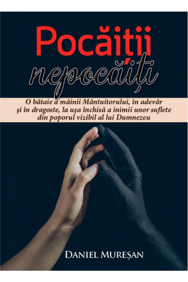 Pocăiții nepocăiți - creștere spirituală