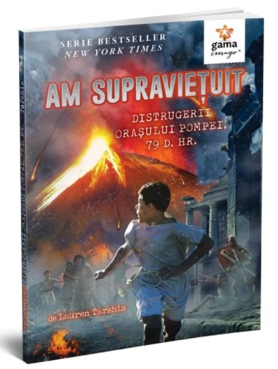 Am supravietuit distrugerii orasului Pompei, 79 d. Hr. - Lecturi pentru copii (8+ ani) Am supravietuit distrugerii orasului Pompei, 79 d. Hr. - Lecturi pentru copii (8+ ani)