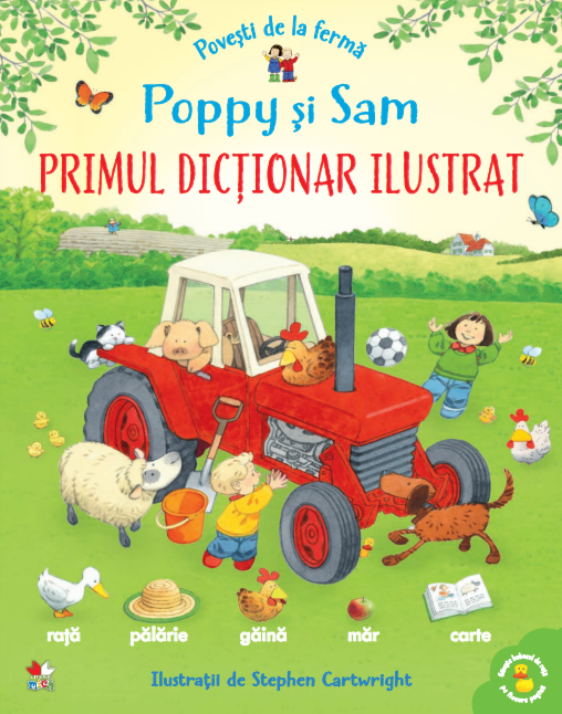 Povesti de la ferma - Poppy si Sam - Primul dictionar ilustrat (3-5 ani) Povesti de la ferma - Poppy si Sam - Primul dictionar ilustrat (3-5 ani)