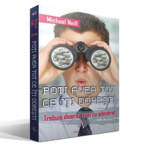 Poti avea tot ce iti doresti