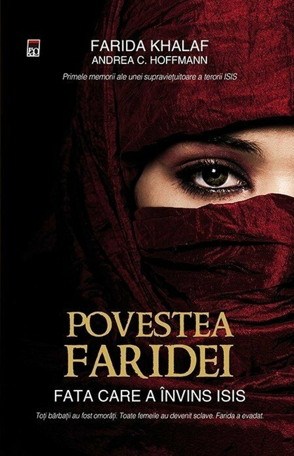 Povestea Faridei - Fata care a invins ISIS - Memorii