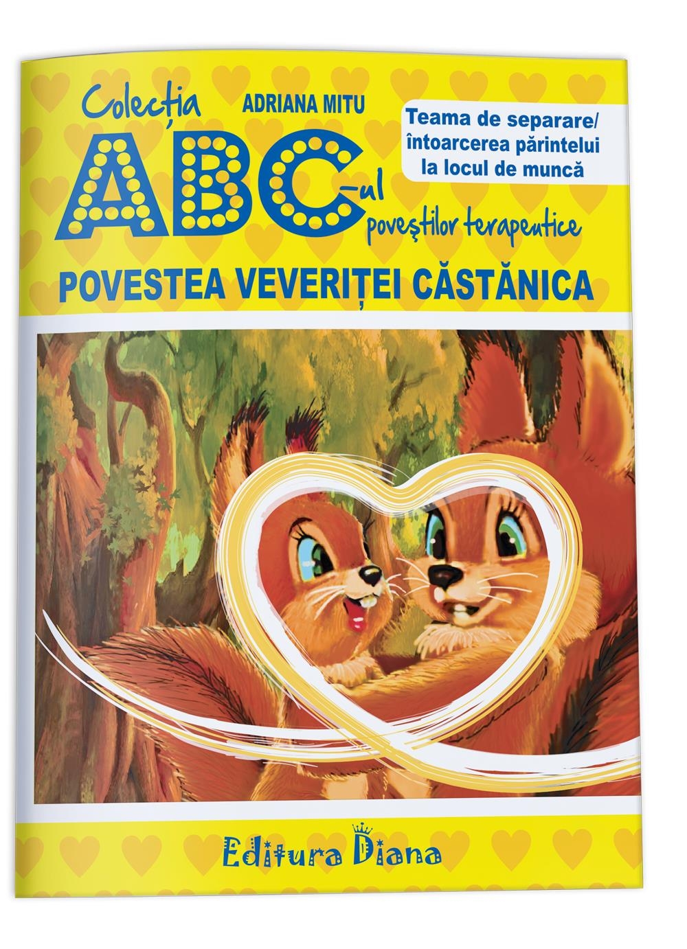 Povestea veveriței Căstănica - Teama de separare/întoarcerea părintelui la locul de muncă