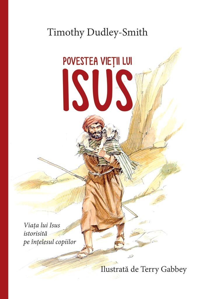 Povestea vietii lui Isus - povestiri biblice pentru copii