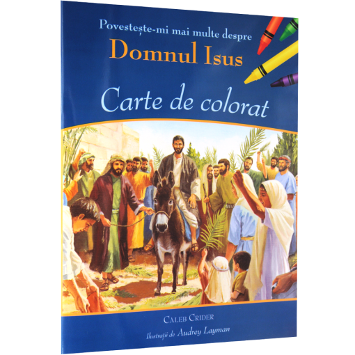 Povestește-mi mai multe despre Domnul Isus – Carte de colorat Povestește-mi mai multe despre Domnul Isus – Carte de colorat