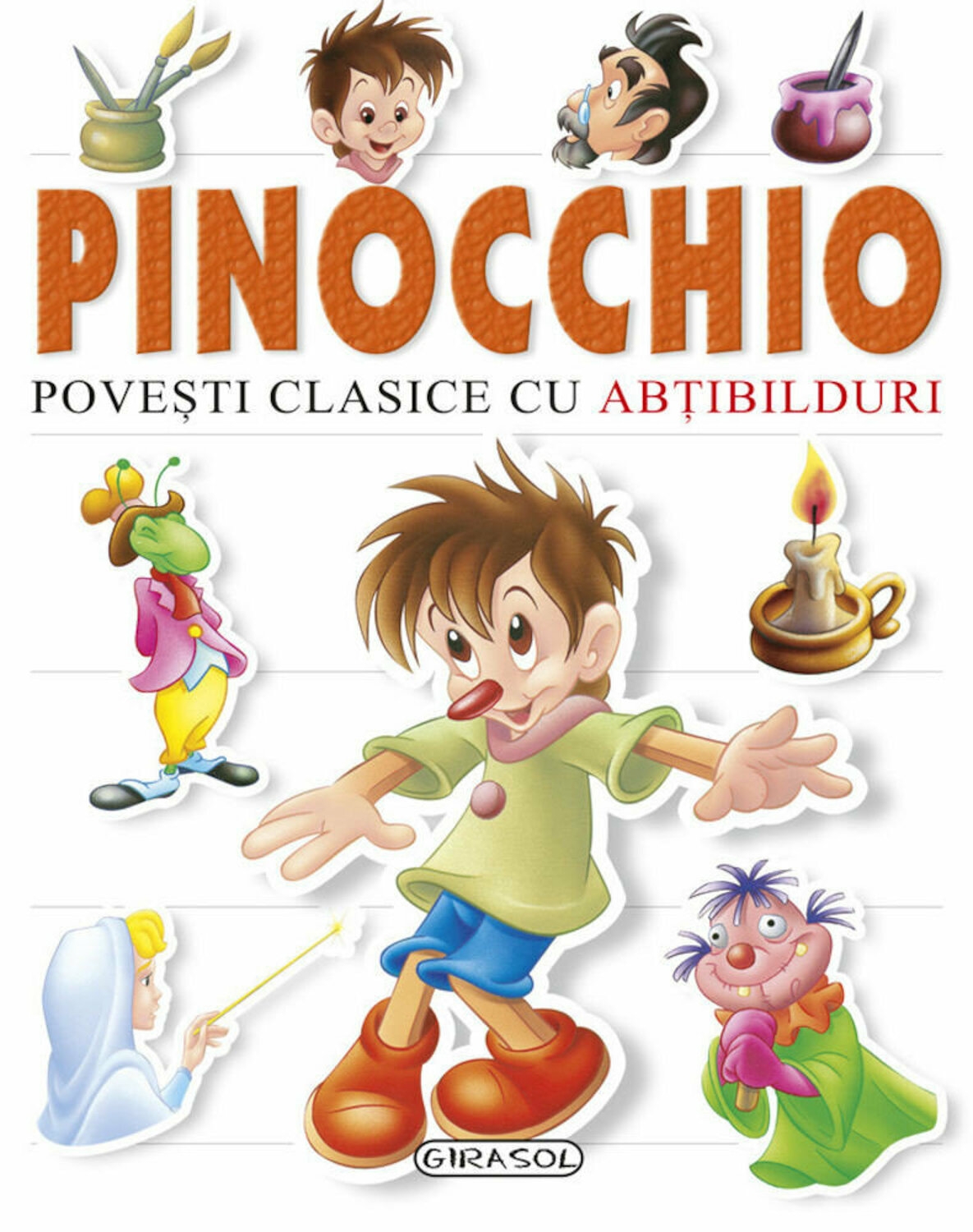 Povesti clasice cu abtibilduri - Pinochio - Povestiri pentru copii (3-5 ani)
