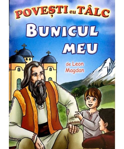 Brosura - Povesti cu talc: Bunicul meu