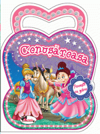 Povești cu zâne - Cenușăreasa Povești cu zâne - Cenușăreasa