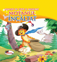 Motanul incaltat - povesti de citit si ascultat