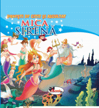 Mica sirena - povesti de citit si ascultat