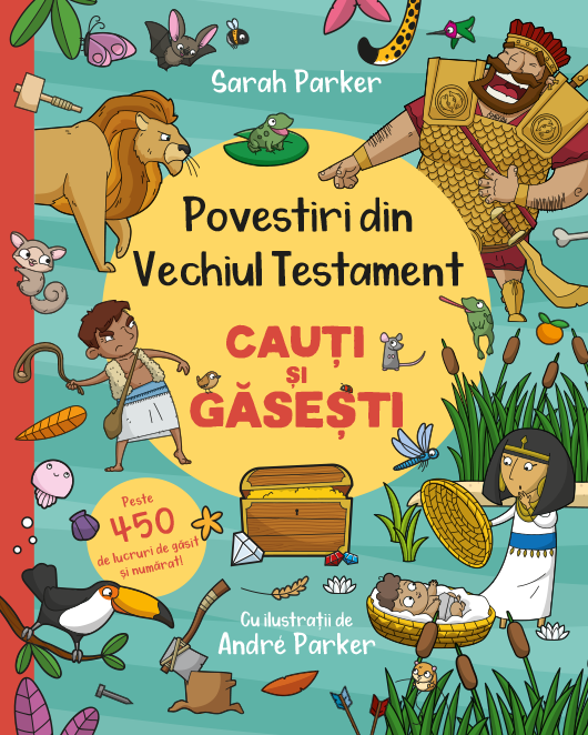 Povestiri din Vechiul Testament. Cauţi şi găseşti Povestiri din Vechiul Testament. Cauţi şi găseşti
